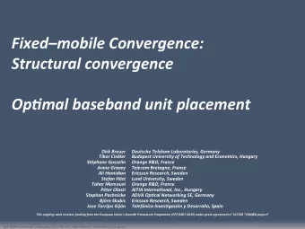 Fixedmobile Convergence:  Structural convergence  OpSmal baseband unit placement  Dirk Breuer