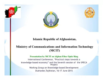 Islamic Republic of Afghanistan,  Ministry of Communications and Information Technology  (MCIT)