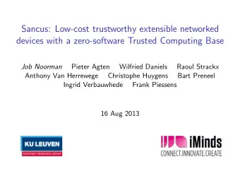 Sancus: Low-cost trustworthy extensible networked  devices with a zero-software Trusted Computing