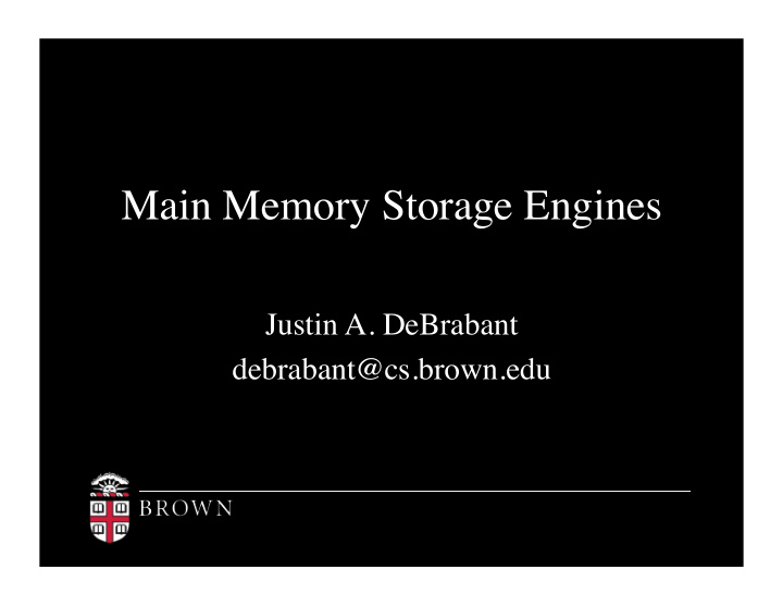 main memory storage engines