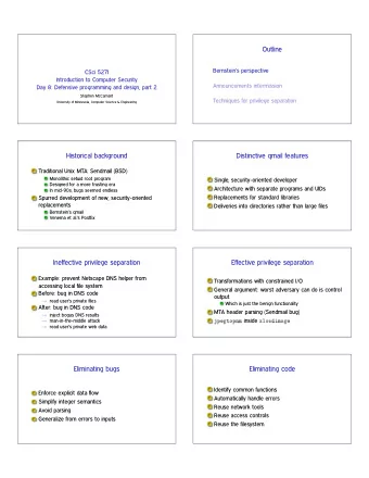 Outline  Bernsteins perspective  CSci 5271  Introduction to Computer Security  Announcements