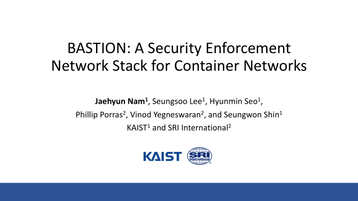 bastion a security enforcement network stack for