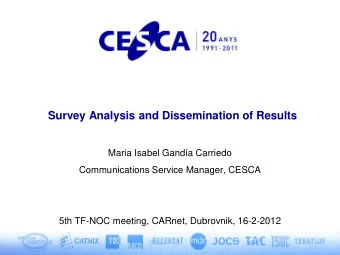 Survey Analysis and Dissemination of Results  Maria Isabel Ganda Carriedo  Communications Service
