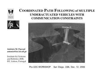 Outline  Outline  Motivating applications    Motivating applications  Coordinated path