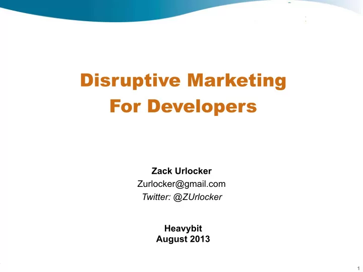 disruptive marketing for developers