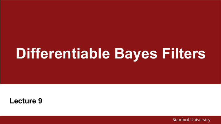 differentiable bayes filters