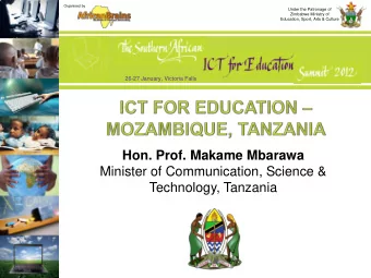 Minister of Communication, Science &amp;  Technology, Tanzania  MINISTRY OF  COMMUNICATION, SCIENCE