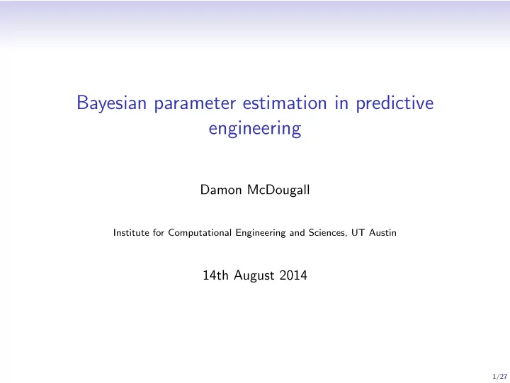 bayesian parameter estimation in predictive engineering