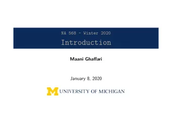 Introduction  Maani Ghaffari  January 8, 2020  Robotics Systems: How and Why?
