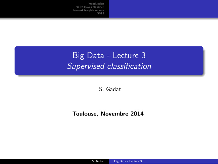 big data lecture 3 supervised classification