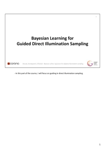 1  -  However, I would like to go beyond the specific problem of direct illumination and  really