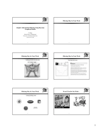 1  An Filtering System that Monitors Document  Search Engines Can Help, But  Not Enough!