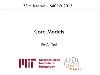 Outline  2  Outline  2  ZSim core simulation techniques  Outline  2  ZSim core simulation
