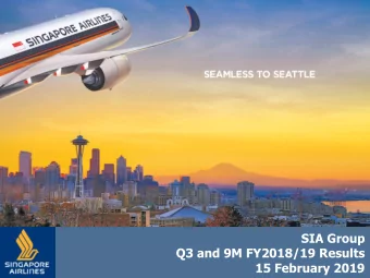 15 February 2019  Slide 1  Slide 1  PARENT AIRLINE COMPANY  Q3 &amp; 9M FY2018/19  Slide 2  Slide 2