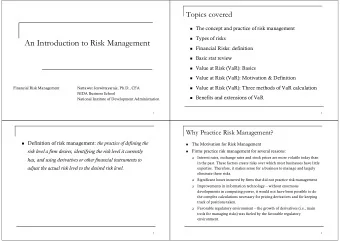An Introduction to Risk Management  Financial Risks: definition  Basic stat review  Value