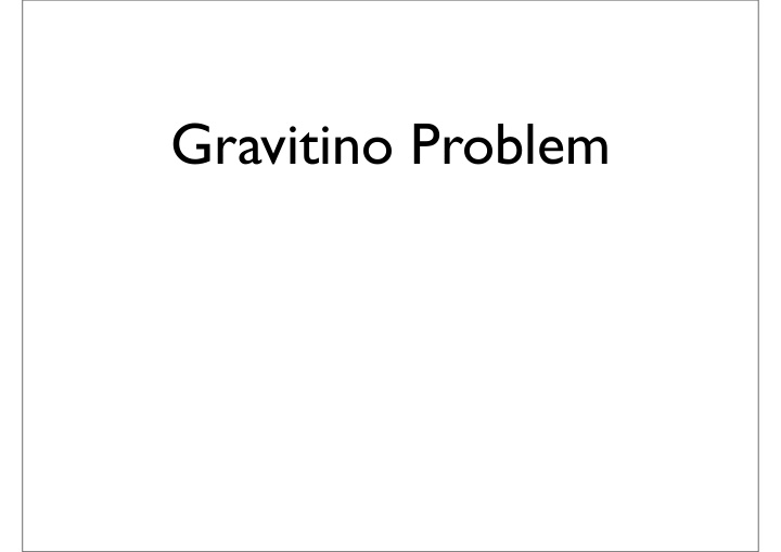 gravitino problem