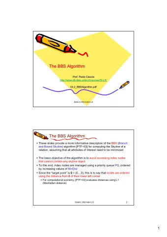 The BBS Algorithm  The BBS Algorithm  The BBS Algorithm  Prof. Paolo Ciaccia  Prof. Paolo Ciaccia