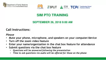 SIM PTO TRAINING  SEPTEMBER 26, 2018 9:00 AM  Call Instructions:  Please  Mute your phone,