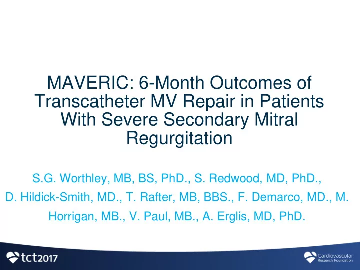 maveric 6 month outcomes of