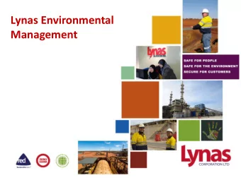 Lynas Environmental  Management  Lynas Occupational and Environmental  Safety and Health Management