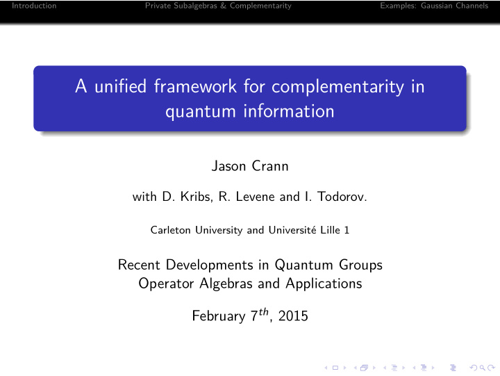 a unified framework for complementarity in quantum