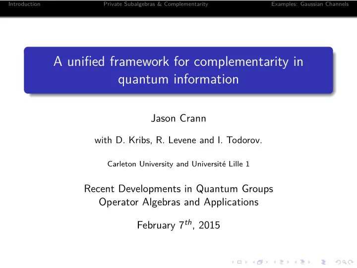 a unified framework for complementarity in quantum