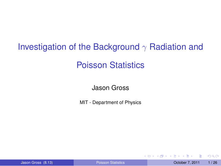 investigation of the background radiation and poisson