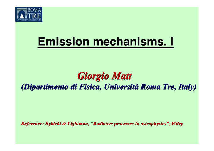 emission mechanisms i emission mechanisms i