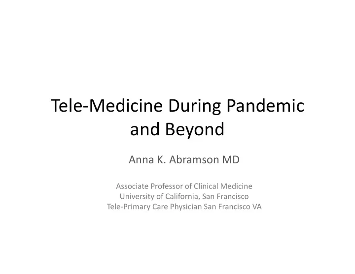 tele medicine during pandemic and beyond