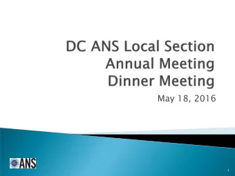 May 18, 2016  1  James W. Behrens  DC ANS Local Section Chair  2 Position Name  Chair:  James W.