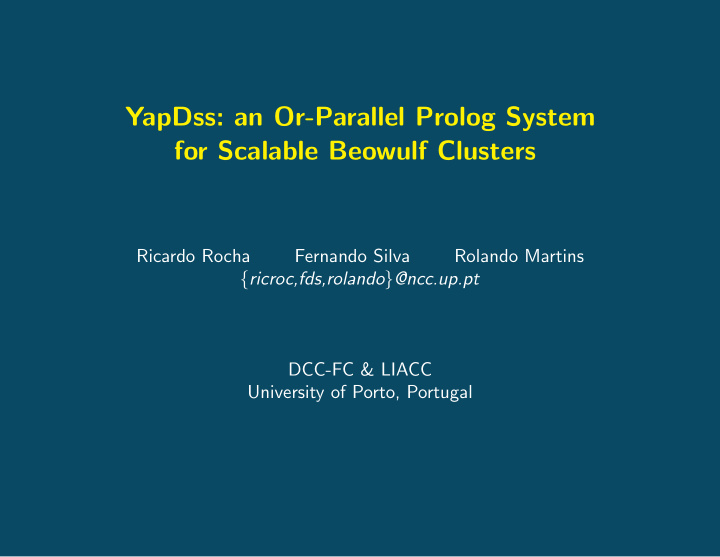 yapdss an or parallel prolog system for scalable beowulf