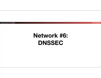 Network #6:   DNSSEC  1 Meme Of The Day:   How To Talk To Those Outside the Field  Computer