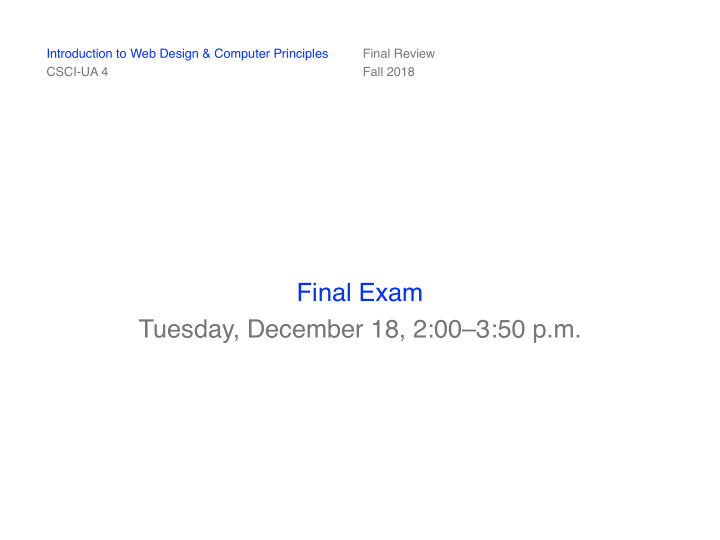 final exam tuesday december 18 2 00 3 50 p m