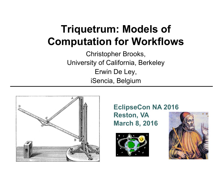 triquetrum models of computation for workflows
