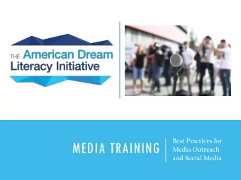 MEDIA TRAINING  Media Outreach  and Social Media  INTRODUCTIONS  Media Outreach Best  Practices