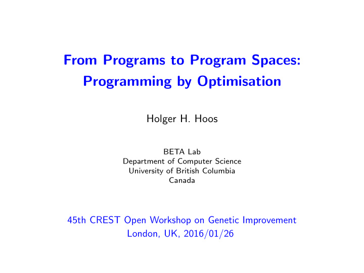 from programs to program spaces programming by