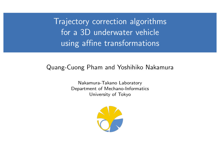 trajectory correction algorithms for a 3d underwater