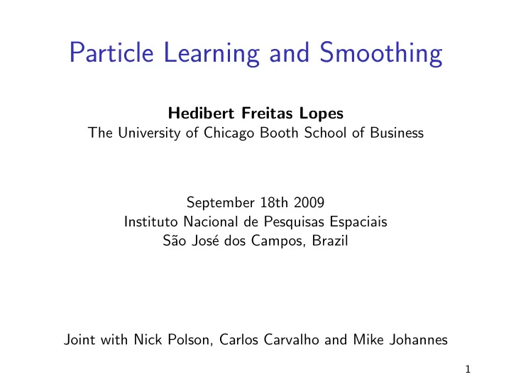 particle learning and smoothing