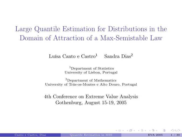 large quantile estimation for distributions in the domain