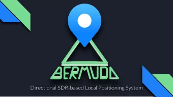 Directional SDR-based Local Positioning System  Development Team  Crystal Eskander  - Project Lead,