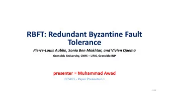 RBFT: Redundant Byzantine Fault  Tolerance  Pierre-Louis Aublin, Sonia Ben Mokhtar, and Vivien