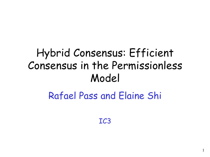 hybrid consensus efficient consensus in the