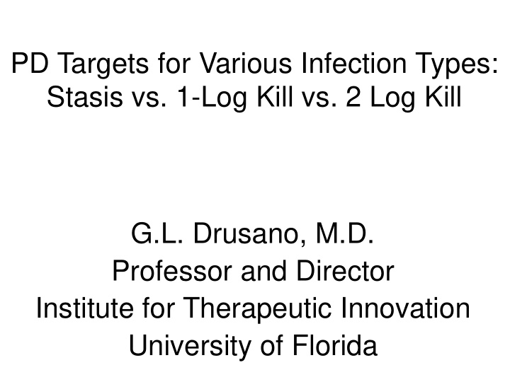 pd targets for various infection types stasis vs 1 log