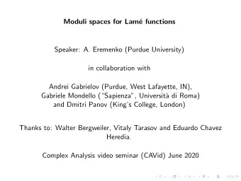 Moduli spaces for Lam  e functions  Speaker: A. Eremenko (Purdue University)  in collaboration