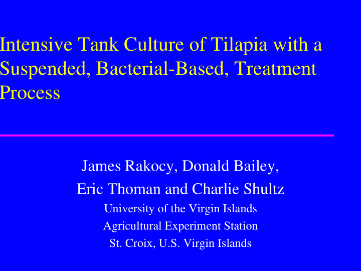 intensive tank culture of tilapia with a suspended