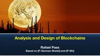 Rafael Pass  Based on [P-Seeman-Shelat] and [P-Shi]  Traditional distributed systems:  The