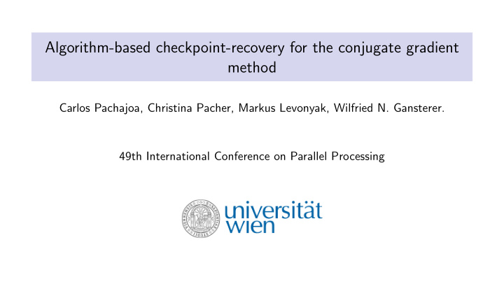 algorithm based checkpoint recovery for the conjugate