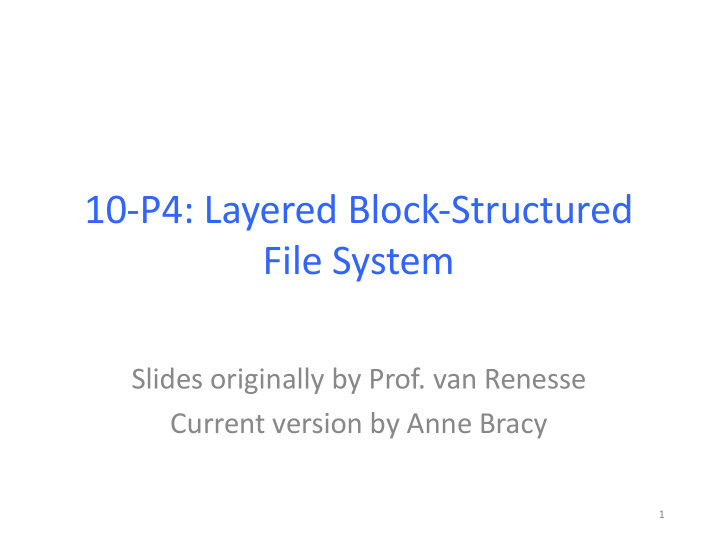 10 p4 layered block structured file system