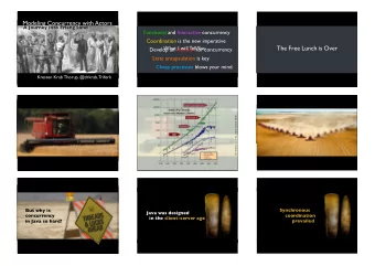 But why is  Synchronous  Java was designed  THREADS  concurrency  coordination  in the