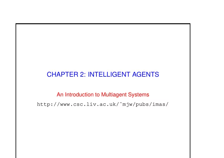 chapter 2 intelligent agents